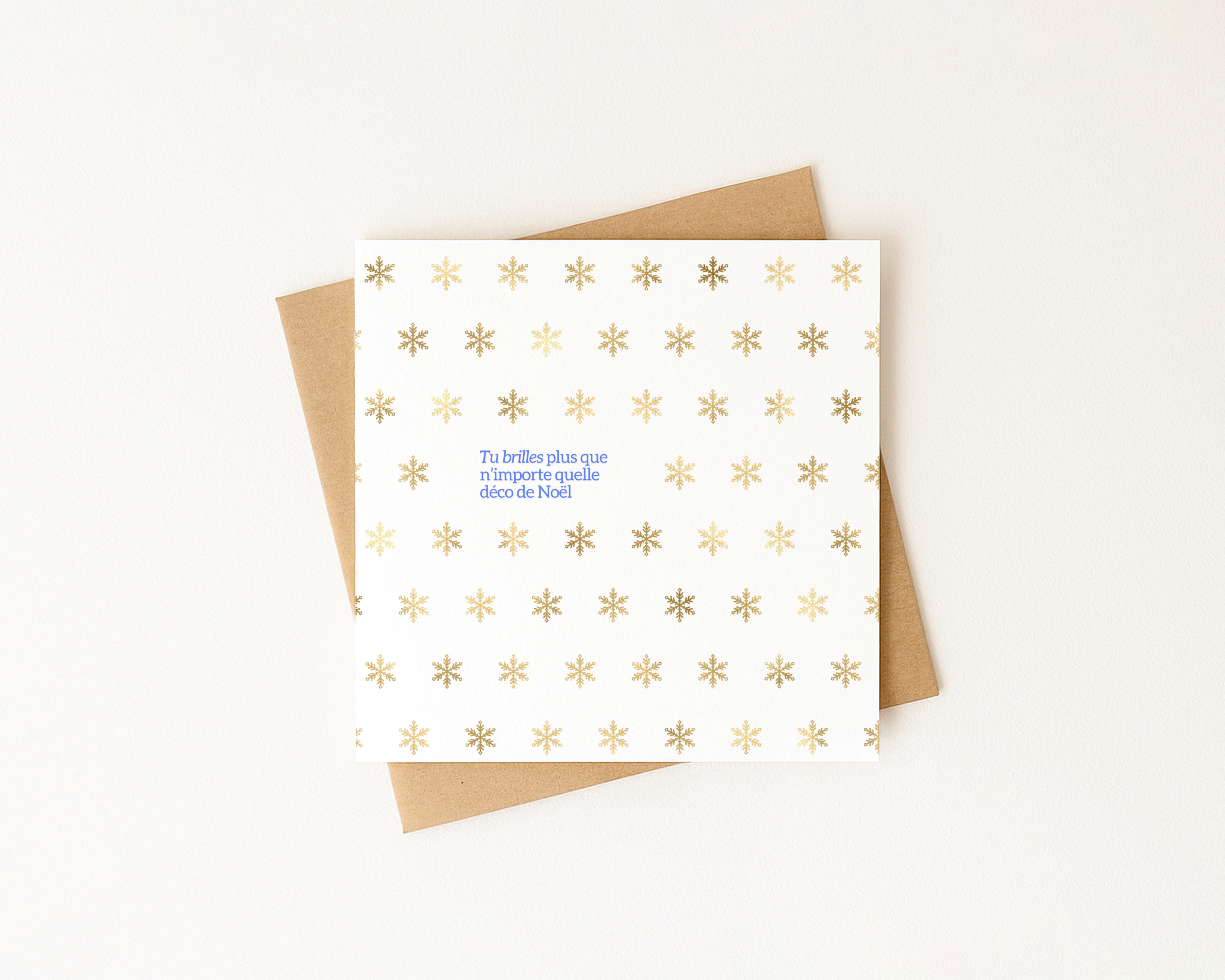 Tu brilles plus que n'importe quelle déco de Noël