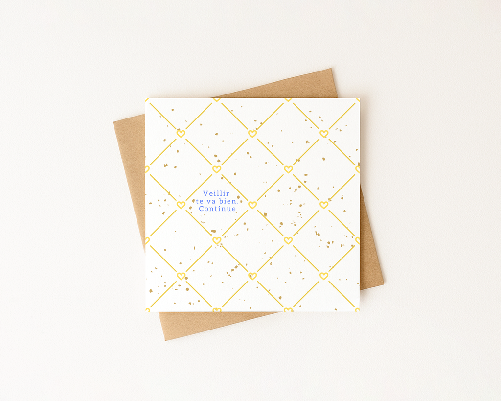 Veillir te va bien. Continue